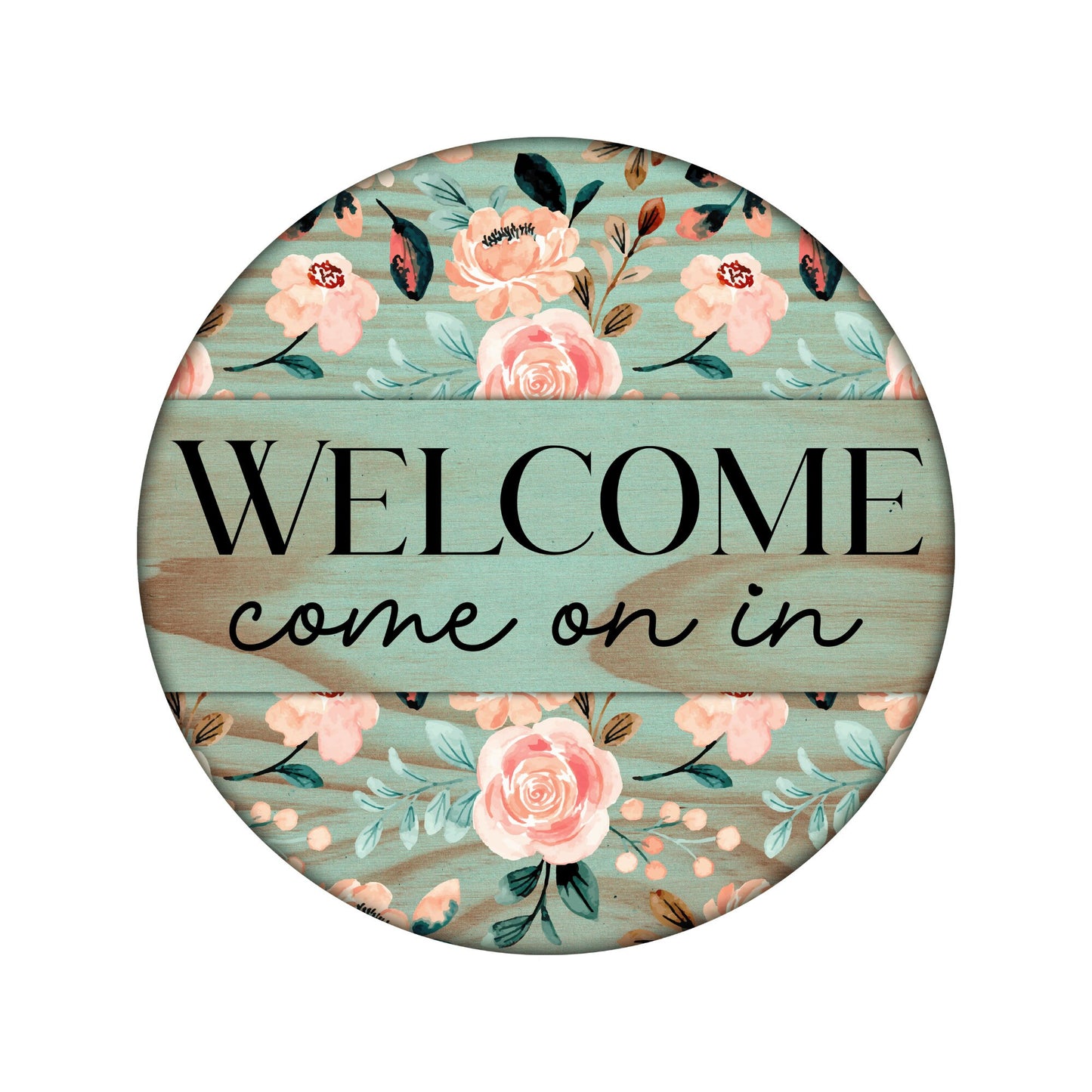 Country Floral Welcome Sign, Round wreath embellishment, Farmhouse Welcome sage green wreath attachment, Spring Summer sign