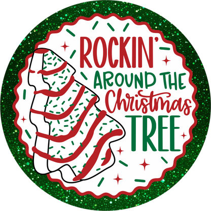 Rockin' Around the Christmas Tree — Round Wreath Sign