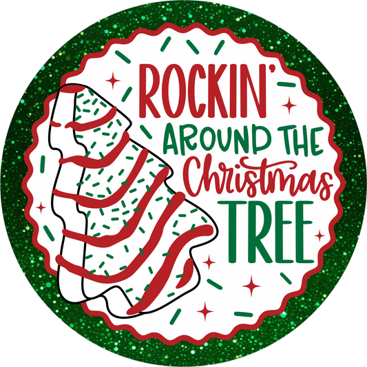Rockin' Around the Christmas Tree — Round Wreath Sign