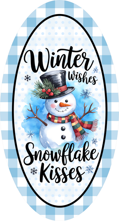 Winter Wishes and Snowflake Kisses — Oval Wreath Sign