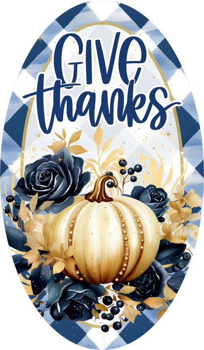 Give Thanks White Pumpkin Blue Roses Buffalo Plaid Oval Wreath Sign