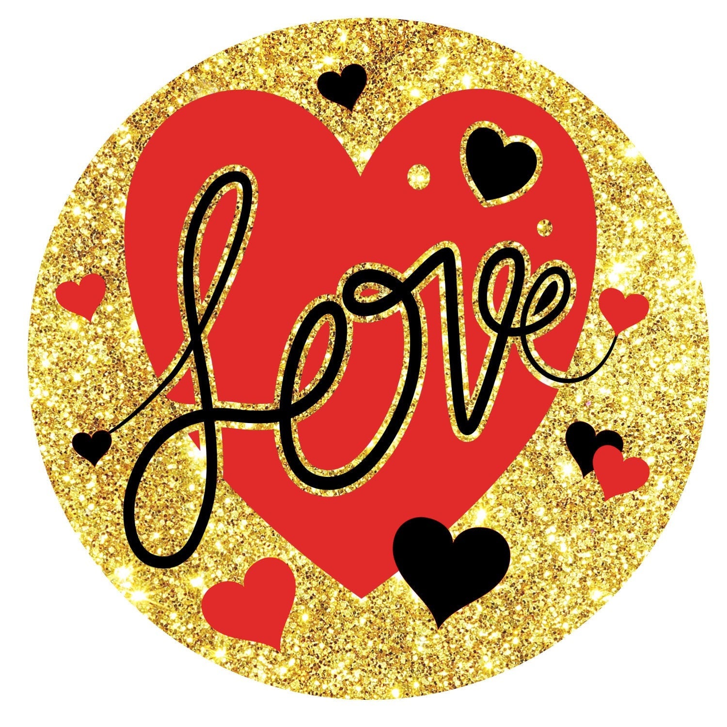 Valentine love wreath sign, red gold black love sign, valentine wreath attachment, pick your size round signs for wreaths, hearts sign