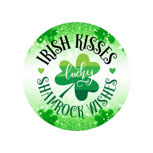 St patrick's day wreath sign, lucky sign, irish kisses shamrock wishes sign, round signs for wreaths, green irish metal sign