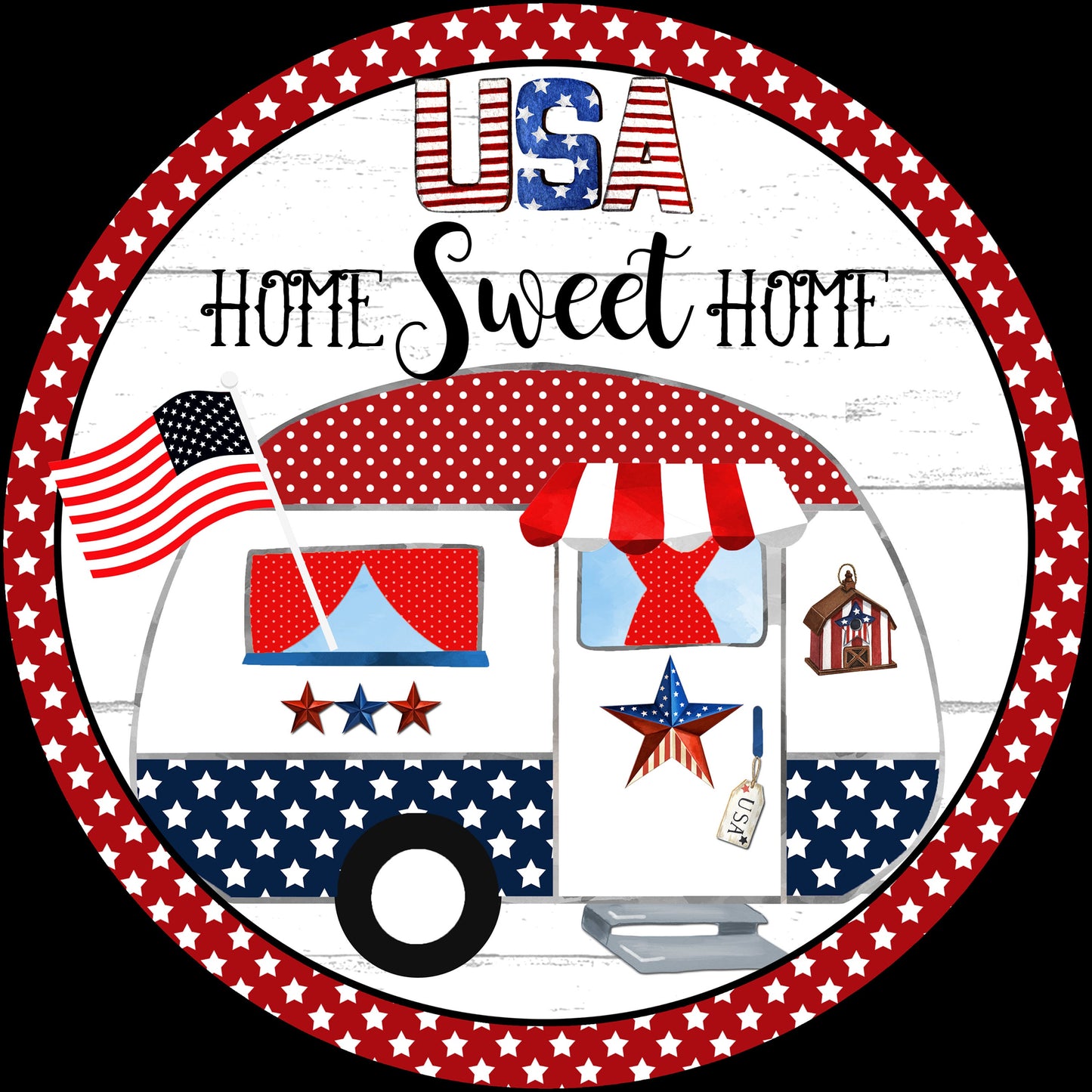 Home Sweet Home Patriotic Vintage Camper wreath sign, USA stars and stripes wreath attachment, Summer 4th of July sign, signs for wreaths