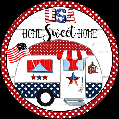 Home Sweet Home Patriotic Vintage Camper wreath sign, USA stars and stripes wreath attachment, Summer 4th of July sign, signs for wreaths