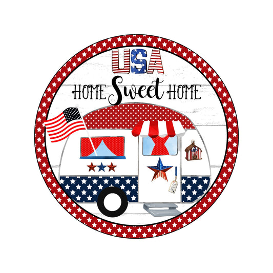 Home Sweet Home Patriotic Vintage Camper wreath sign, USA stars and stripes wreath attachment, Summer 4th of July sign, signs for wreaths