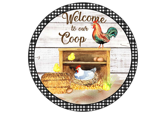 Welcome to Our Coop Country Chicken Wreath Sign, Colorful Rooster Chicken Laying Eggs wreath Sign, Farmhouse Welcome wreath attachment,