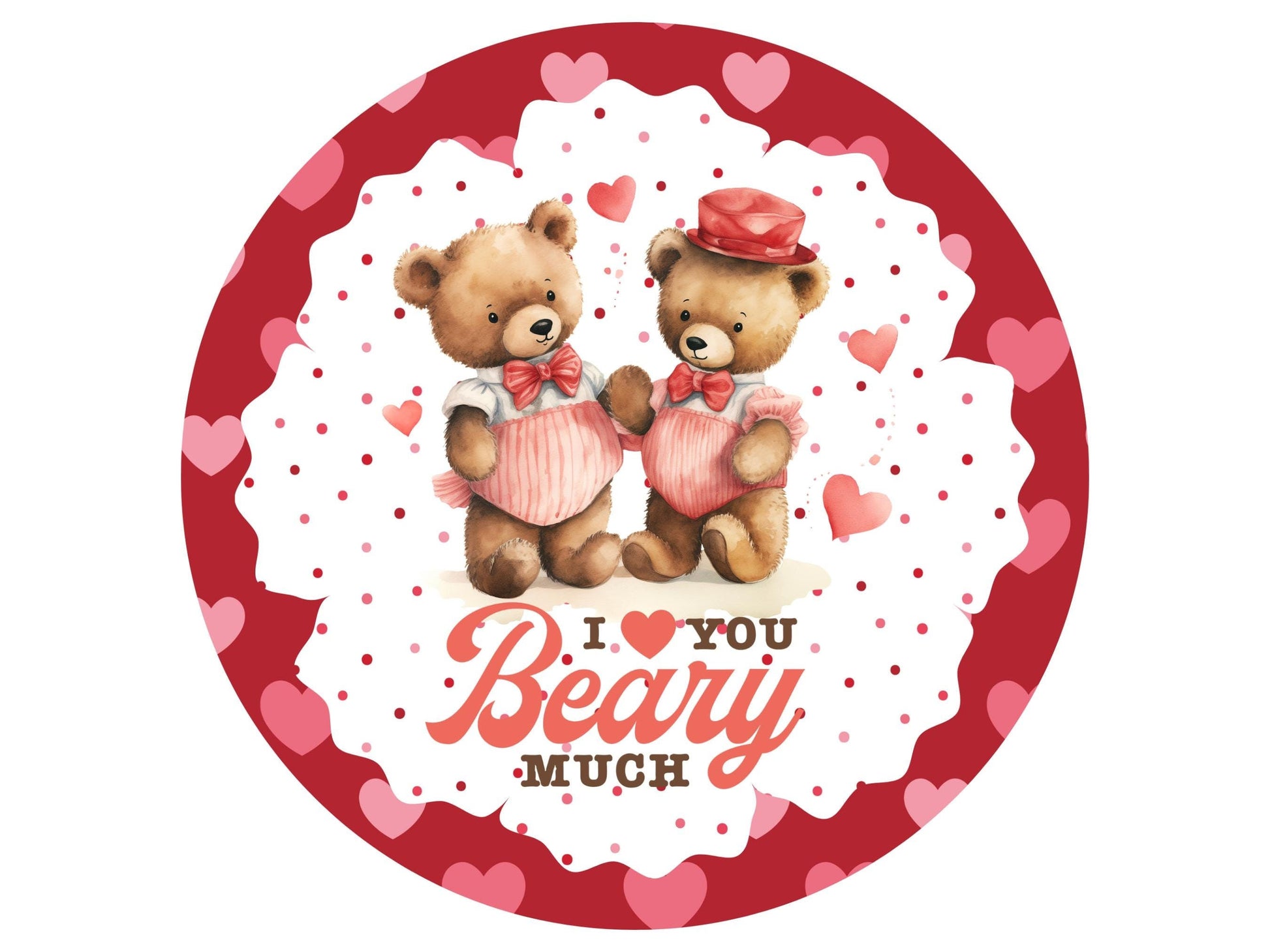 Love You Beary Much Round Metal Wreath Sign, Teddy Bear Valentine Sign for DIY Crafting, Wreath Supplies, Retro Valentine Art,