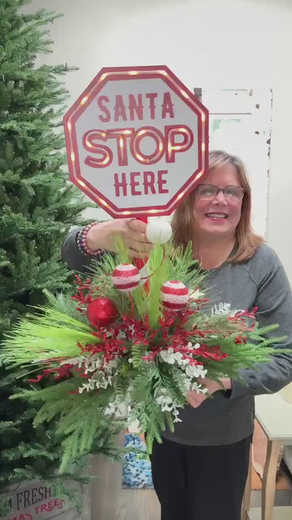 Santa Stop Here Christmas Arrangement