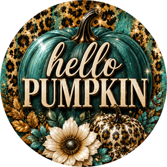 Teal Leopard Print Hello Pumpkin Round Wreath Sign